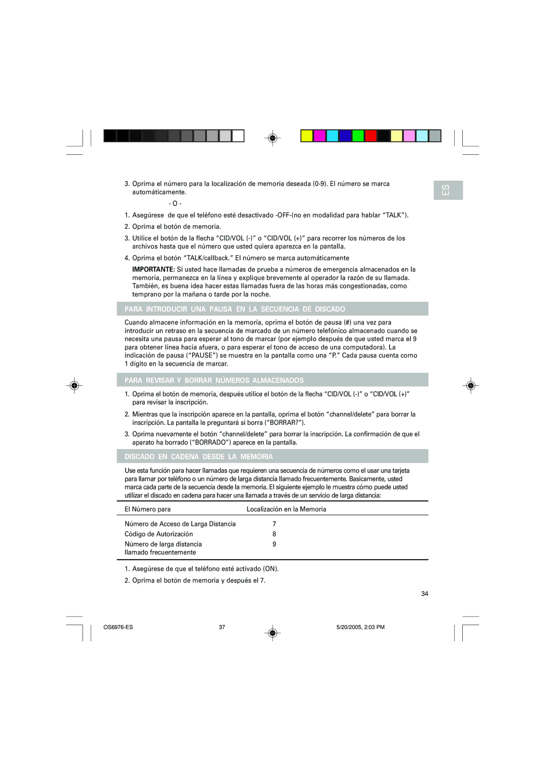 Oregon Scientific OS6976 Para Introducir UNA Pausa EN LA Secuencia DE Discado, Para Revisar Y Borrar Números Almacenados 