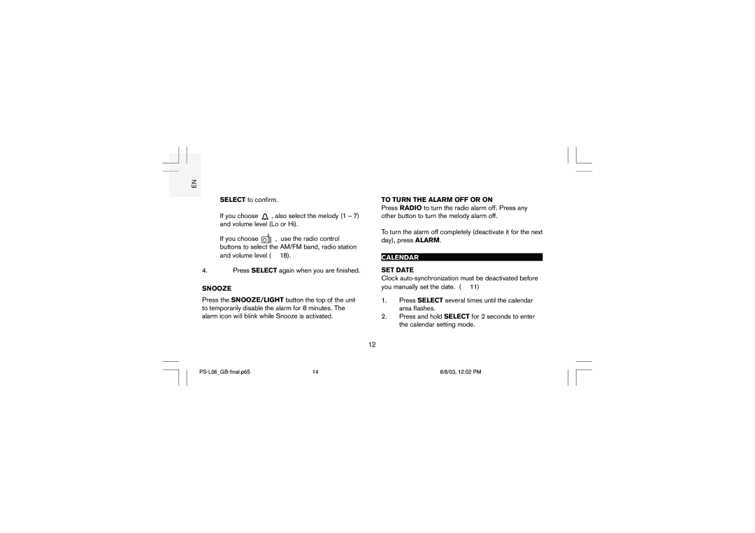 Oregon Scientific PS-L06U user manual Snooze, To Turn the Alarm OFF or on, Calendar, SET Date 