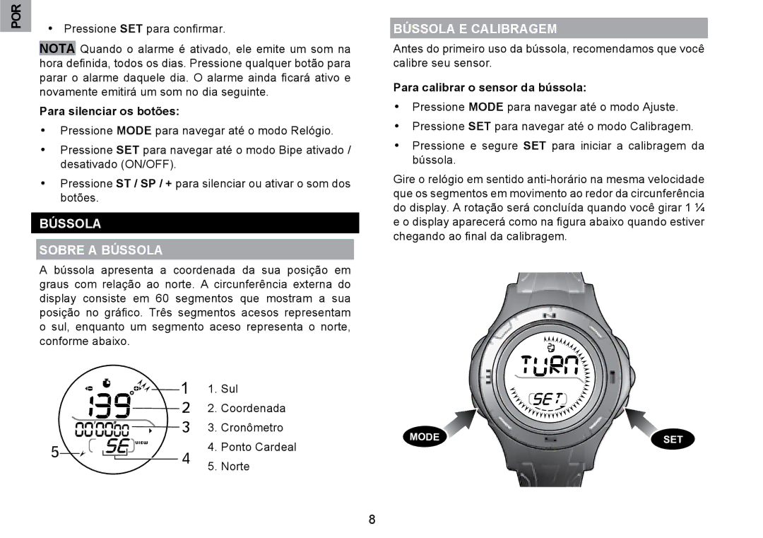 Oregon Scientific RA126 user manual Bússola Sobre a Bússola, Bússola E Calibragem, Para silenciar os botões 