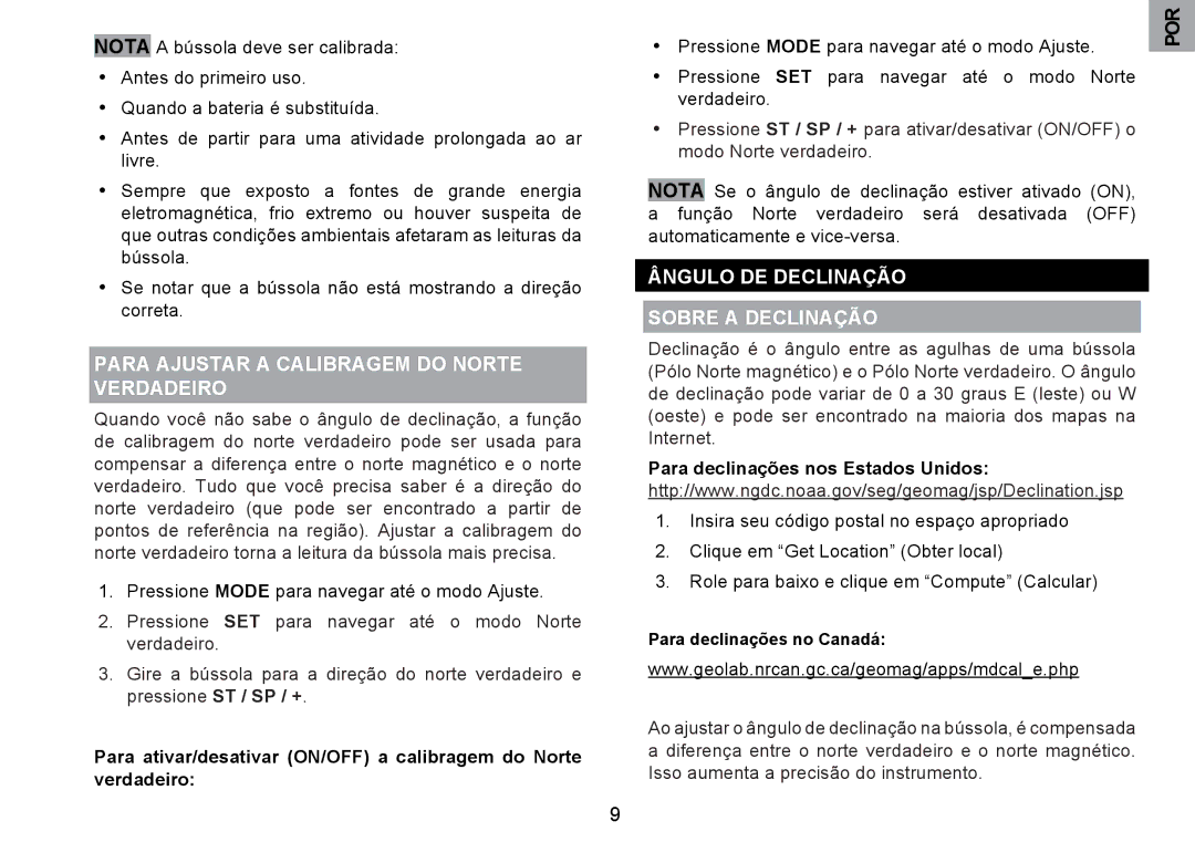 Oregon Scientific RA126 user manual Para Ajustar a Calibragem do Norte Verdadeiro, Ângulo DE Declinação Sobre a Declinação 