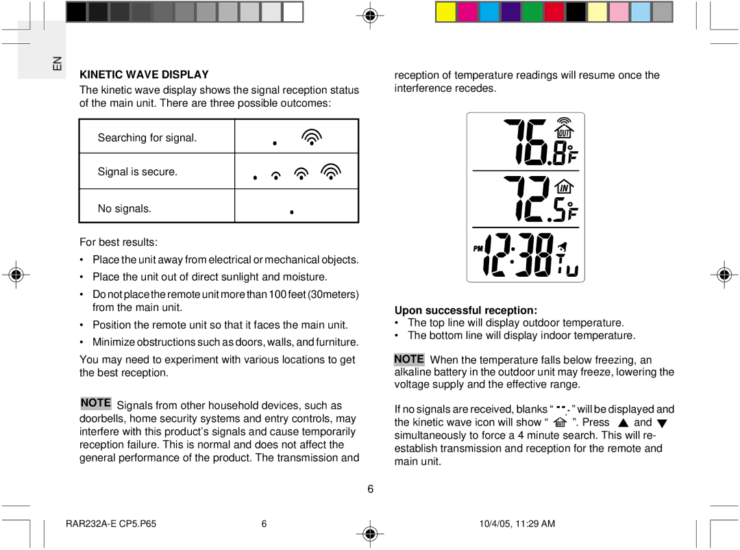 Oregon Scientific RAR232 Kinetic Wave Display, Main unit. There are three possible outcomes, Upon successful reception 