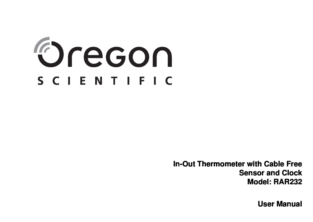 Oregon Scientific user manual In-Out Thermometer with Cable Free Sensor and Clock Model RAR232, User Manual 