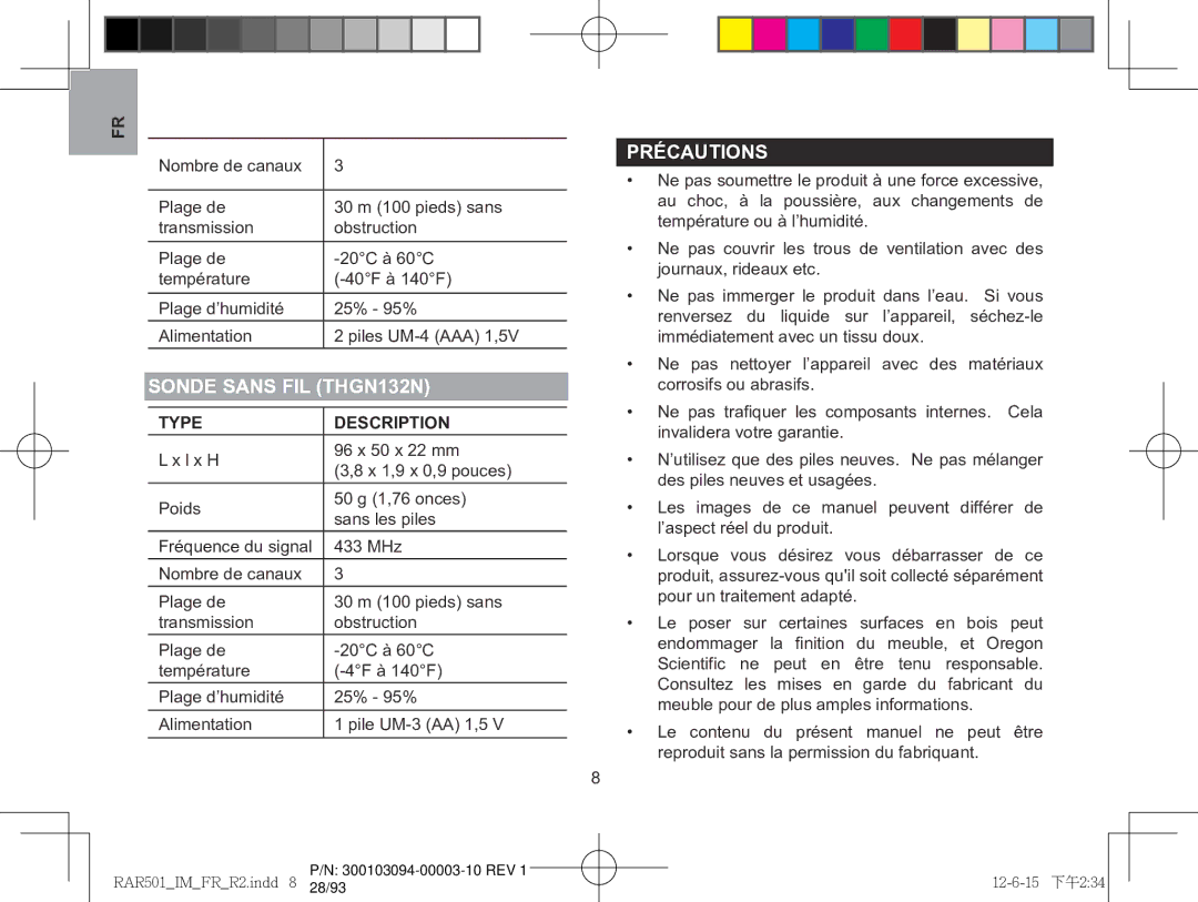 Oregon Scientific RAR501, RAA501H user manual Sonde Sans FIL THGN132N, Précautions 