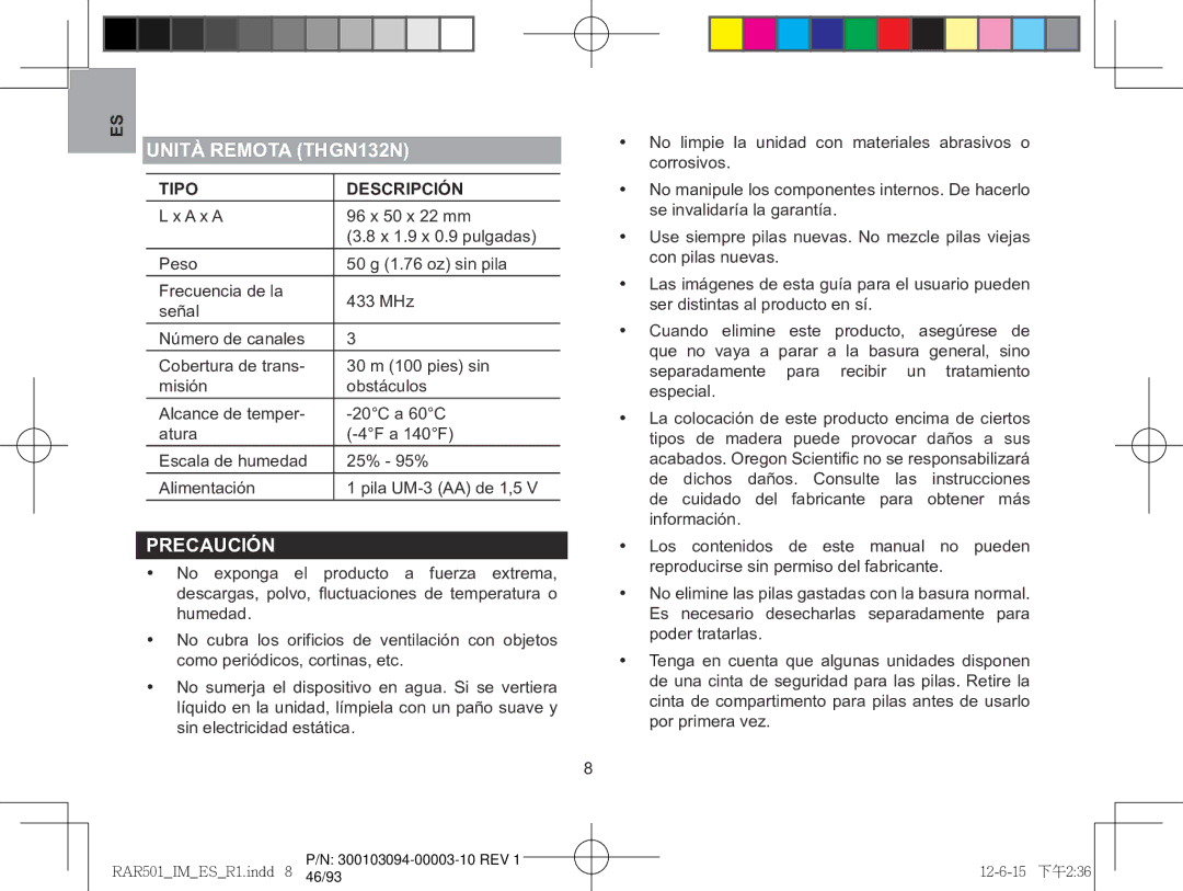 Oregon Scientific RAR501, RAA501H user manual Unità remota THGN132N, Precaución 