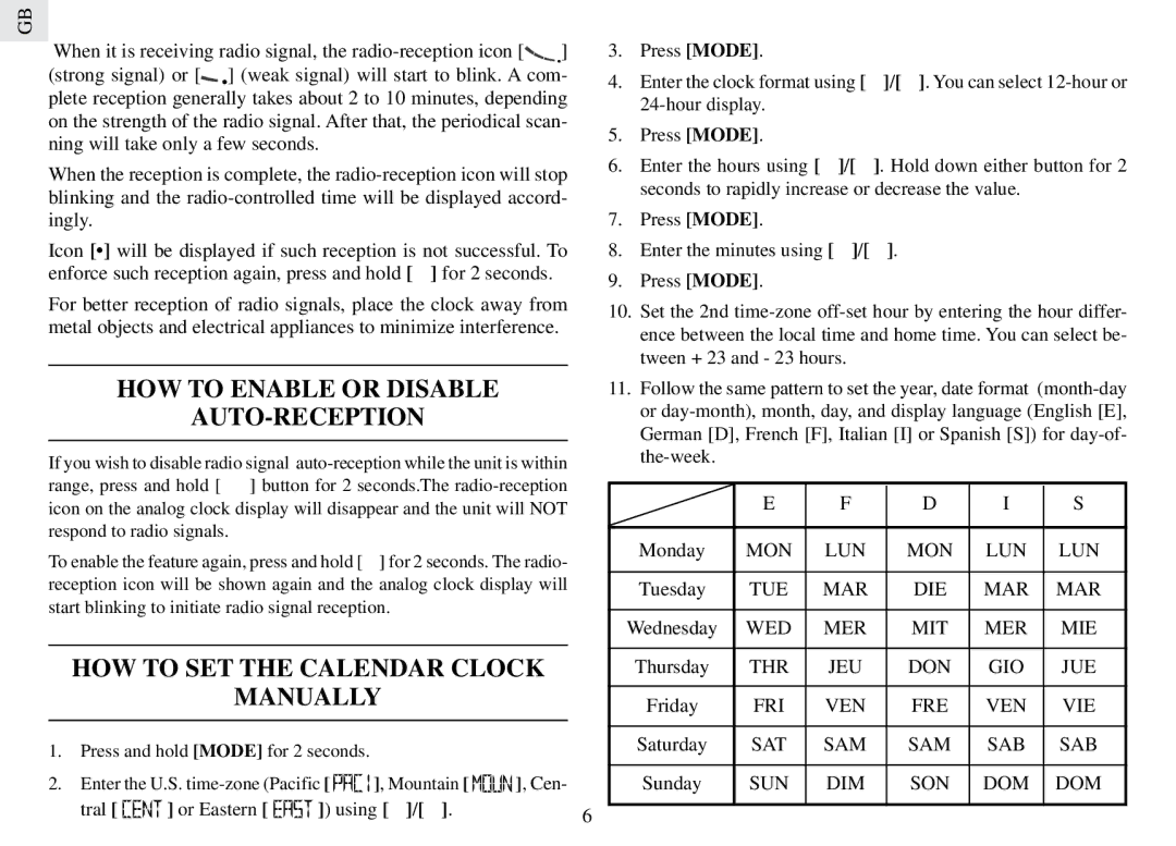 Oregon Scientific RM888PA user manual HOW to Enable or Disable AUTO-RECEPTION, HOW to SET the Calendar Clock Manually 