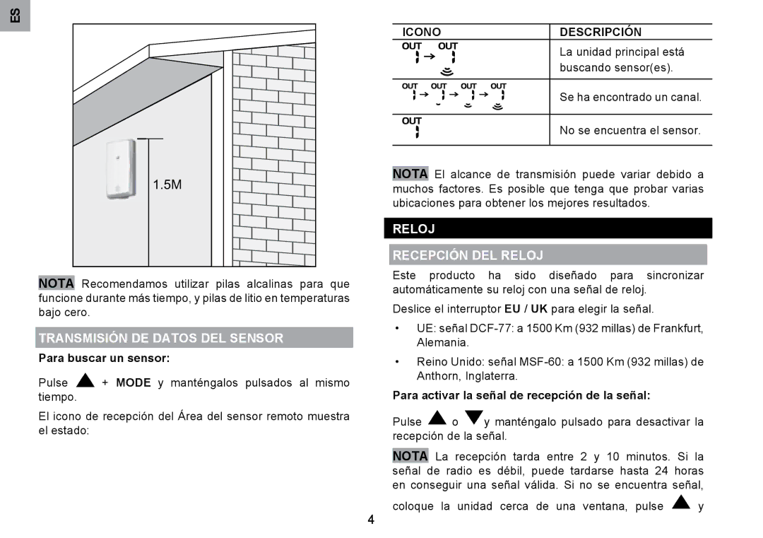 Oregon Scientific RMR203HG user manual Transmisión DE Datos DEL Sensor, Reloj Recepción DEL Reloj, Para buscar un sensor 