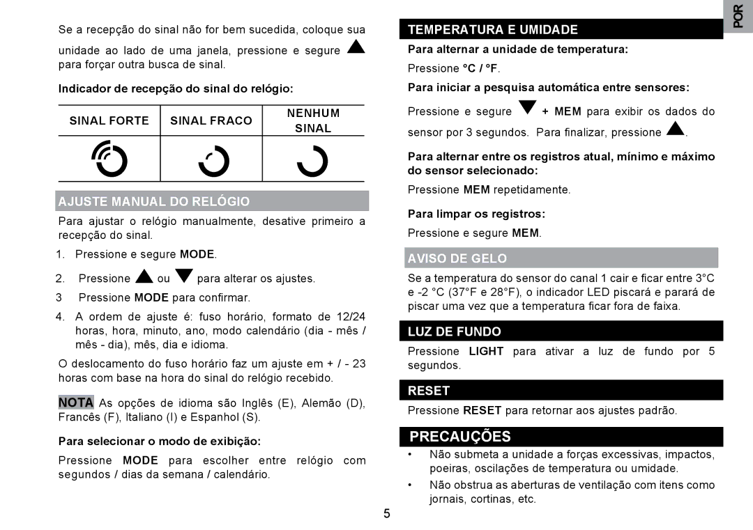 Oregon Scientific RMR203HG user manual Ajuste Manual do Relógio, Temperatura E Umidade, Aviso DE Gelo, LUZ DE Fundo 