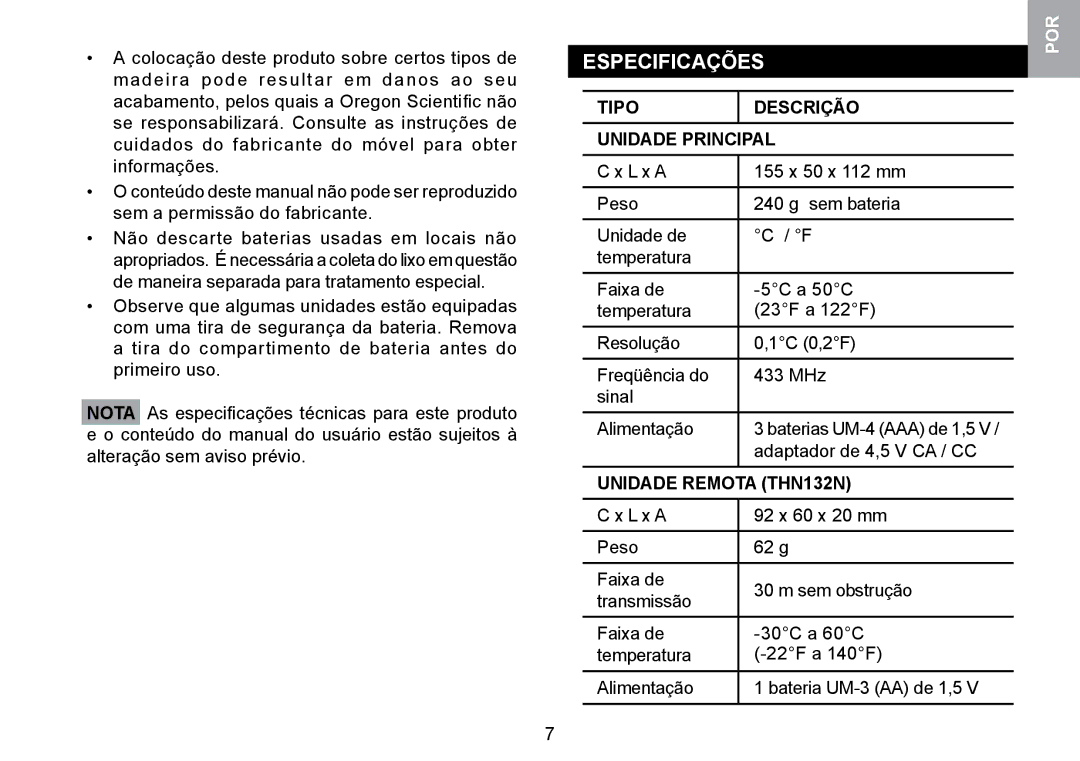 Oregon Scientific RMR329P user manual Especificações, Tipo Descrição Unidade Principal, Adaptador de 4,5 V CA / CC 