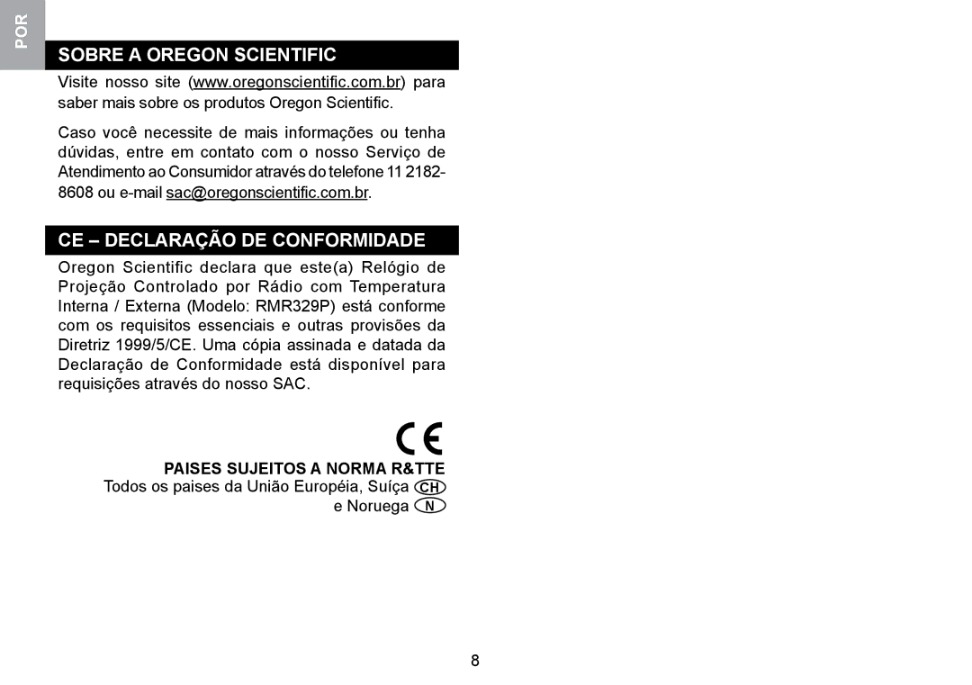 Oregon Scientific RMR329P Sobre a Oregon Scientific, CE Declaração DE Conformidade, Paises Sujeitos a Norma R&TTE 