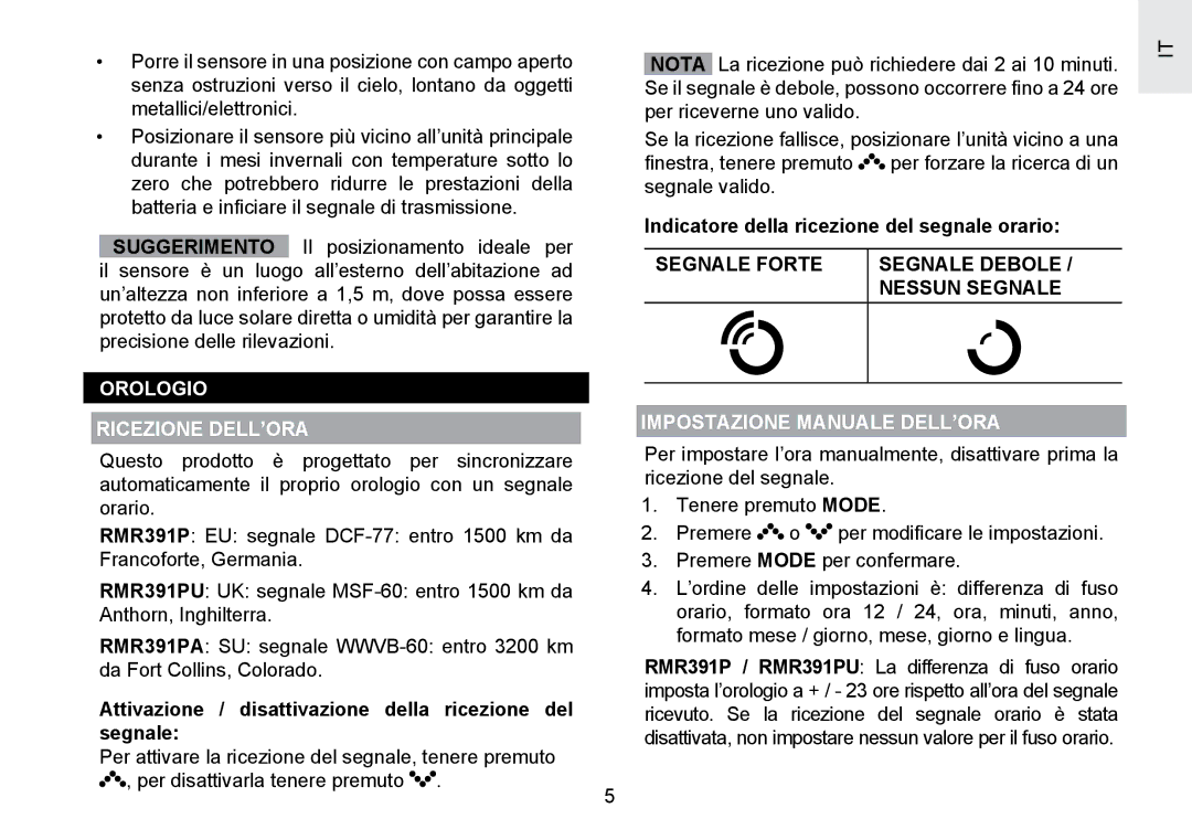 Oregon Scientific RMR391PU Orologio Ricezione DELL’ORA, Attivazione / disattivazione della ricezione del segnale 