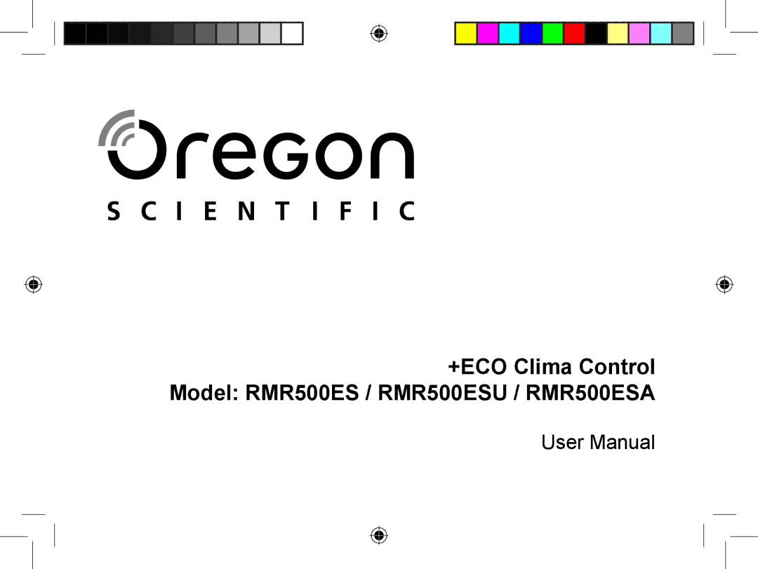 Oregon Scientific user manual +ECO Clima Control Model RMR500ES / RMR500ESU / RMR500ESA 