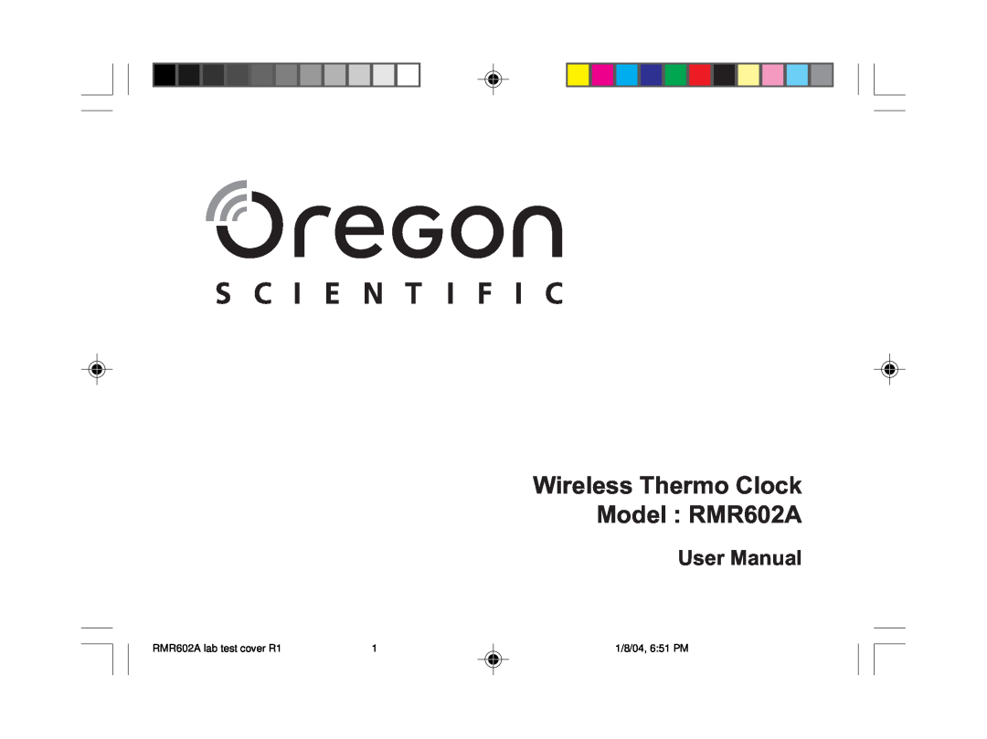 Oregon Scientific user manual Wireless Thermo Clock Model RMR602A, User Manual, RMR602A lab test cover R1 