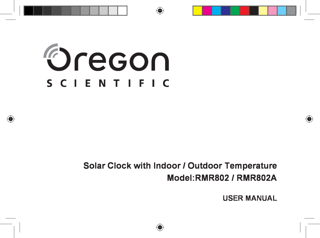 Oregon Scientific user manual Solar Clock with Indoor / Outdoor Temperature, ModelRMR802 / RMR802A 