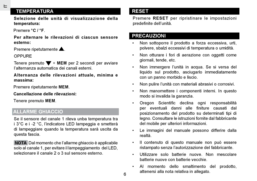 Oregon Scientific RMR802 user manual Allarme Ghiaccio, Precauzioni 