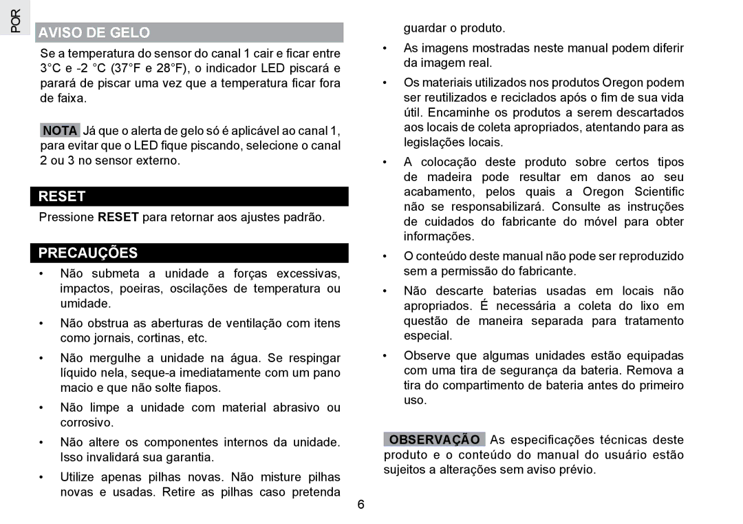 Oregon Scientific RMR802 user manual Aviso DE Gelo, Precauções 