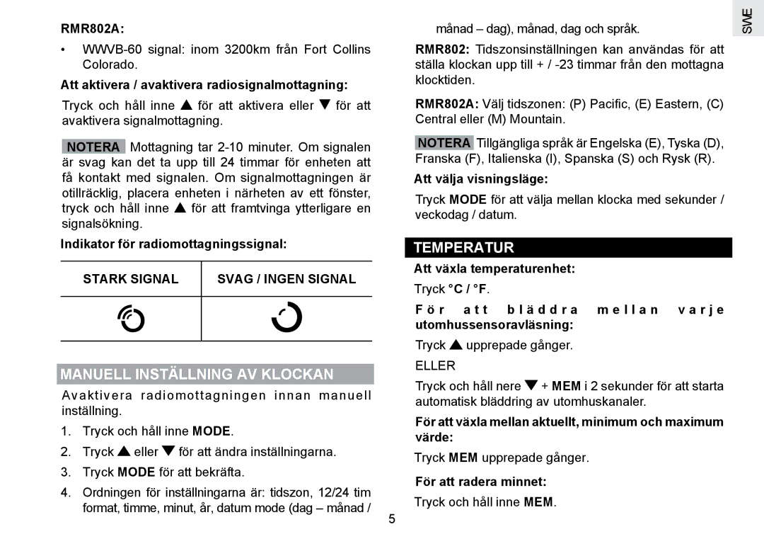 Oregon Scientific RMR802 user manual Manuell Inställning AV Klockan, Stark Signal Svag / Ingen Signal, Eller 