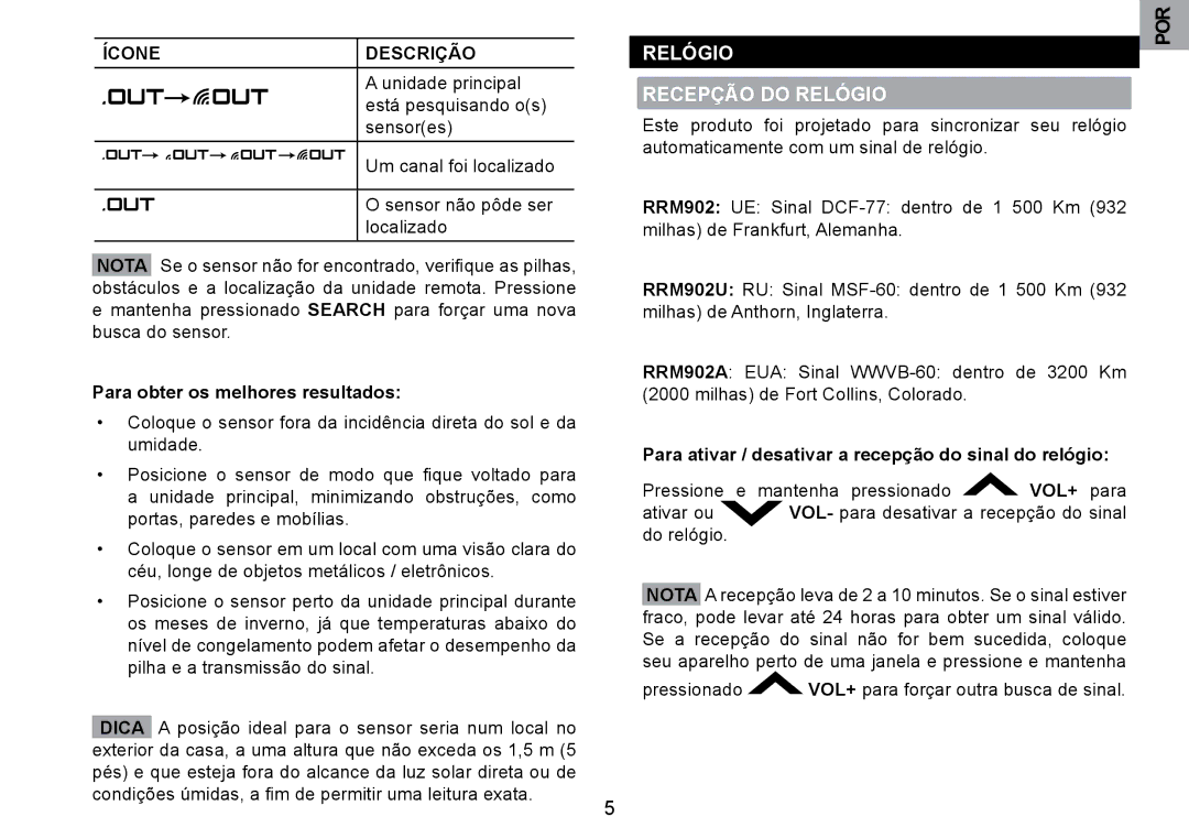 Oregon Scientific RRM902 Relógio Recepção do Relógio, Ícone Descrição, Para obter os melhores resultados, VOL+ para 