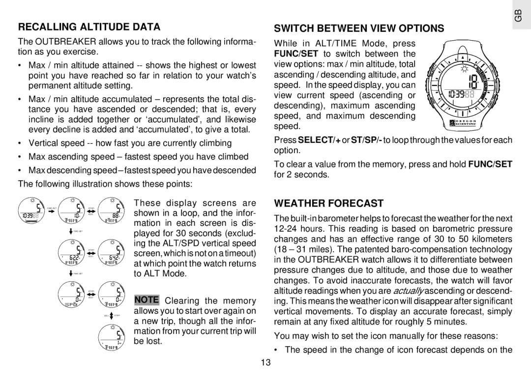 Oregon Scientific RX109 user manual Recalling Altitude Data, Switch Between View Options, Weather Forecast 