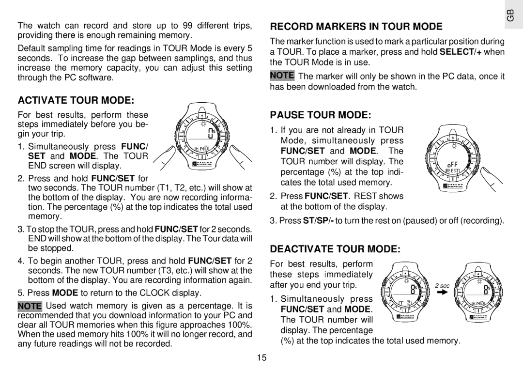 Oregon Scientific RX109 user manual Activate Tour Mode, Record Markers in Tour Mode, Pause Tour Mode, Deactivate Tour Mode 