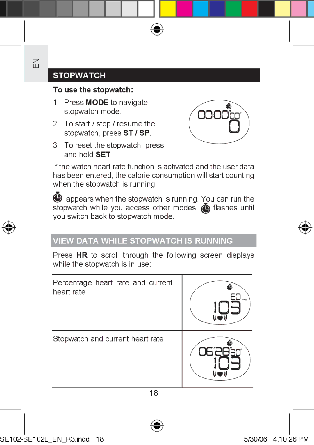 Oregon Scientific SE102L user manual To use the stopwatch, View Data While Stopwatch is Running 