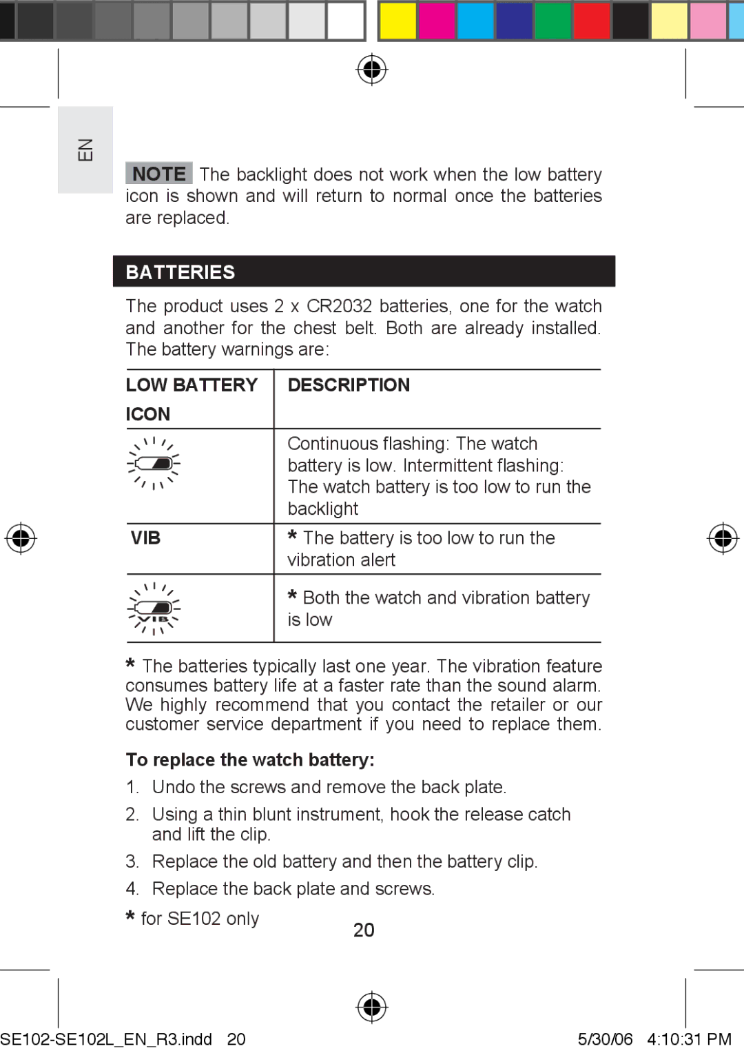 Oregon Scientific SE102L user manual Batteries, LOW Battery Description Icon, Vib, To replace the watch battery 