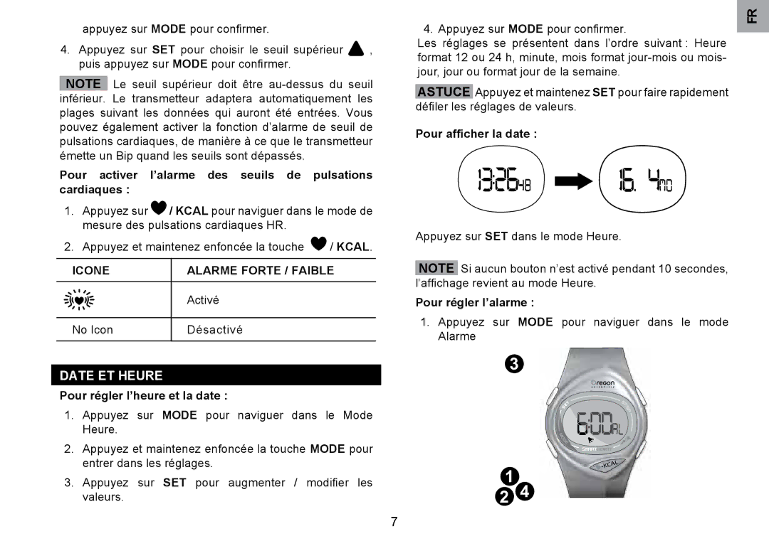 Oregon Scientific SE122 Date ET Heure, Pour activer l’alarme des seuils de pulsations cardiaques, Pour afﬁcher la date 