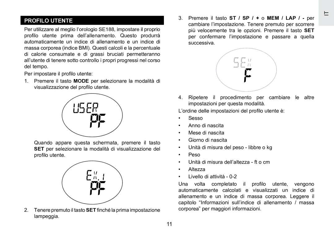 Oregon Scientific SE188 user manual Profilo Utente 