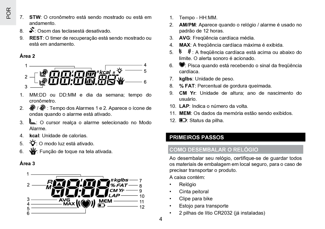 Oregon Scientific SE188 user manual Primeiros Passos Como Desembalar O Relógio 