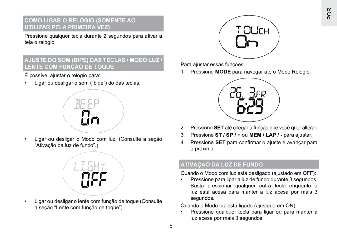 Oregon Scientific SE188 user manual Como Ligar O Relógio Somente AO Utilizar Pela Primeira VEZ, Ativação DA LUZ DE Fundo 