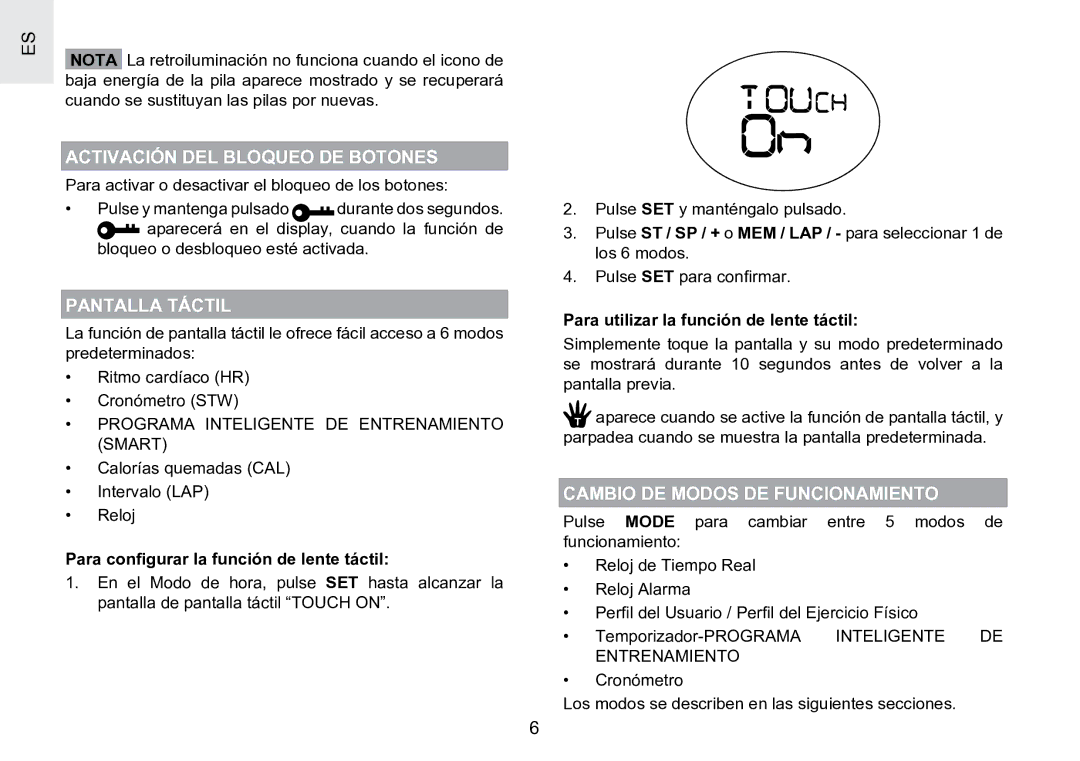 Oregon Scientific SE188 user manual Activación DEL Bloqueo DE Botones, Pantalla Táctil, Cambio DE Modos DE Funcionamiento 