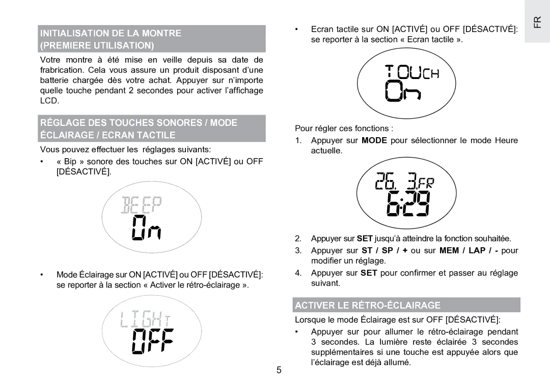 Oregon Scientific SE188 user manual Initialisation DE LA Montre Premiere Utilisation, Activer LE RÉTRO-ÉCLAIRAGE 