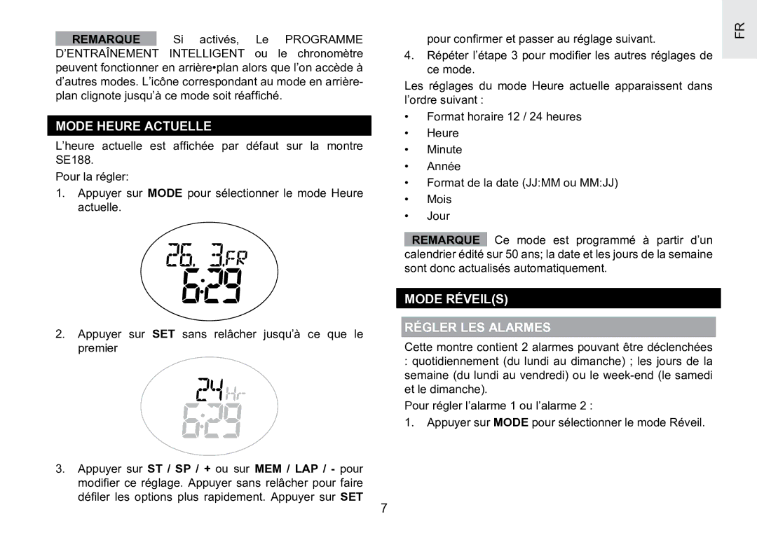 Oregon Scientific SE188 user manual Mode Heure Actuelle, Mode Réveils Régler LES Alarmes 