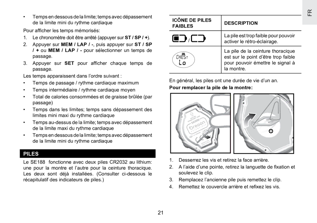 Oregon Scientific SE188 user manual Icône DE Piles Description Faibles, Pour remplacer la pile de la montre 