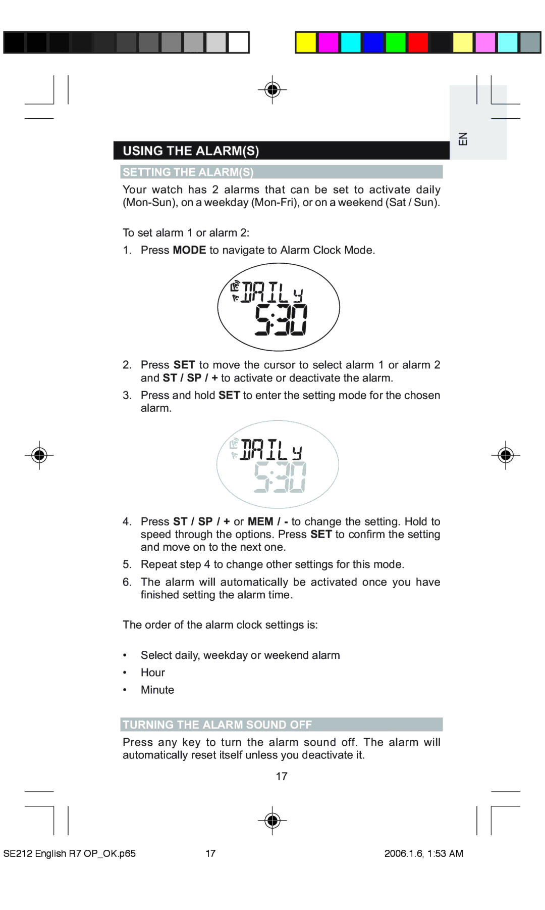 Oregon Scientific SE212 / SE232 user manual Using the Alarms, Setting the Alarms, Turning the Alarm Sound OFF 