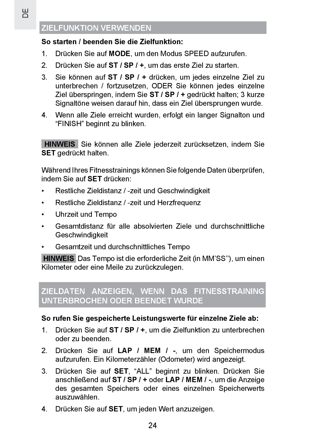 Oregon Scientific SE300 manual Zielfunktion Verwenden, So starten / beenden Sie die Zielfunktion 