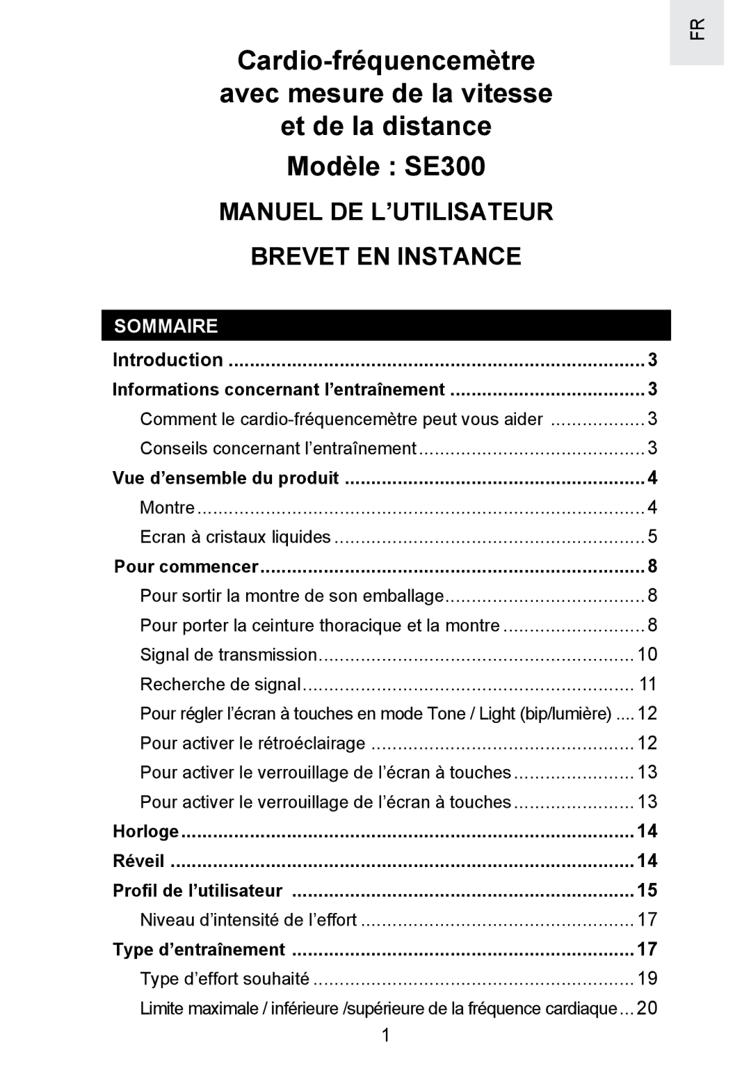 Oregon Scientific SE300 Sommaire, Vue d’ensemble du produit, Horloge Réveil Proﬁl de l’utilisateur, Type d’entraînement 