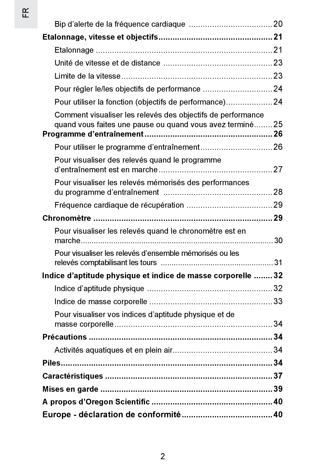 Oregon Scientific SE300 manual Etalonnage, vitesse et objectifs, Programme d’entraînement, Chronomètre, Précautions 