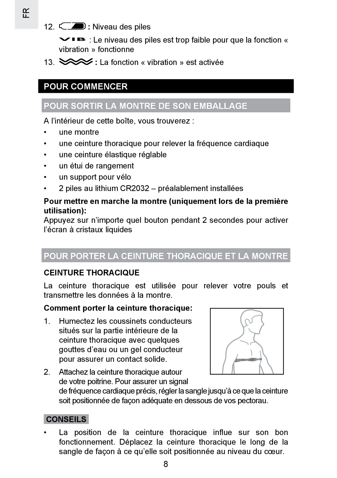 Oregon Scientific SE300 manual Pour Commencer Pour Sortir LA Montre DE SON Emballage, Ceinture Thoracique, Conseils 