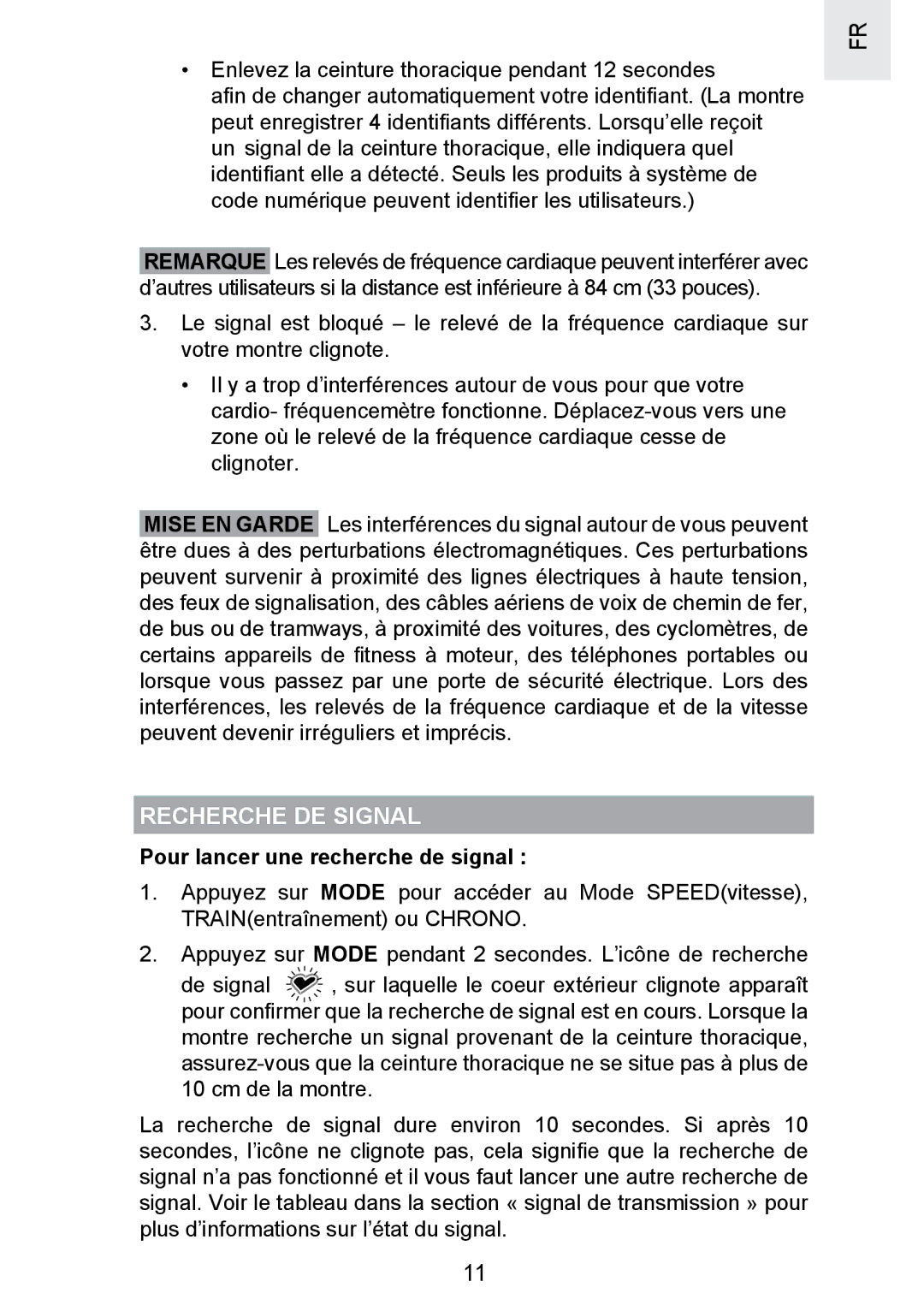 Oregon Scientific SE300 manual Recherche DE Signal, Pour lancer une recherche de signal 