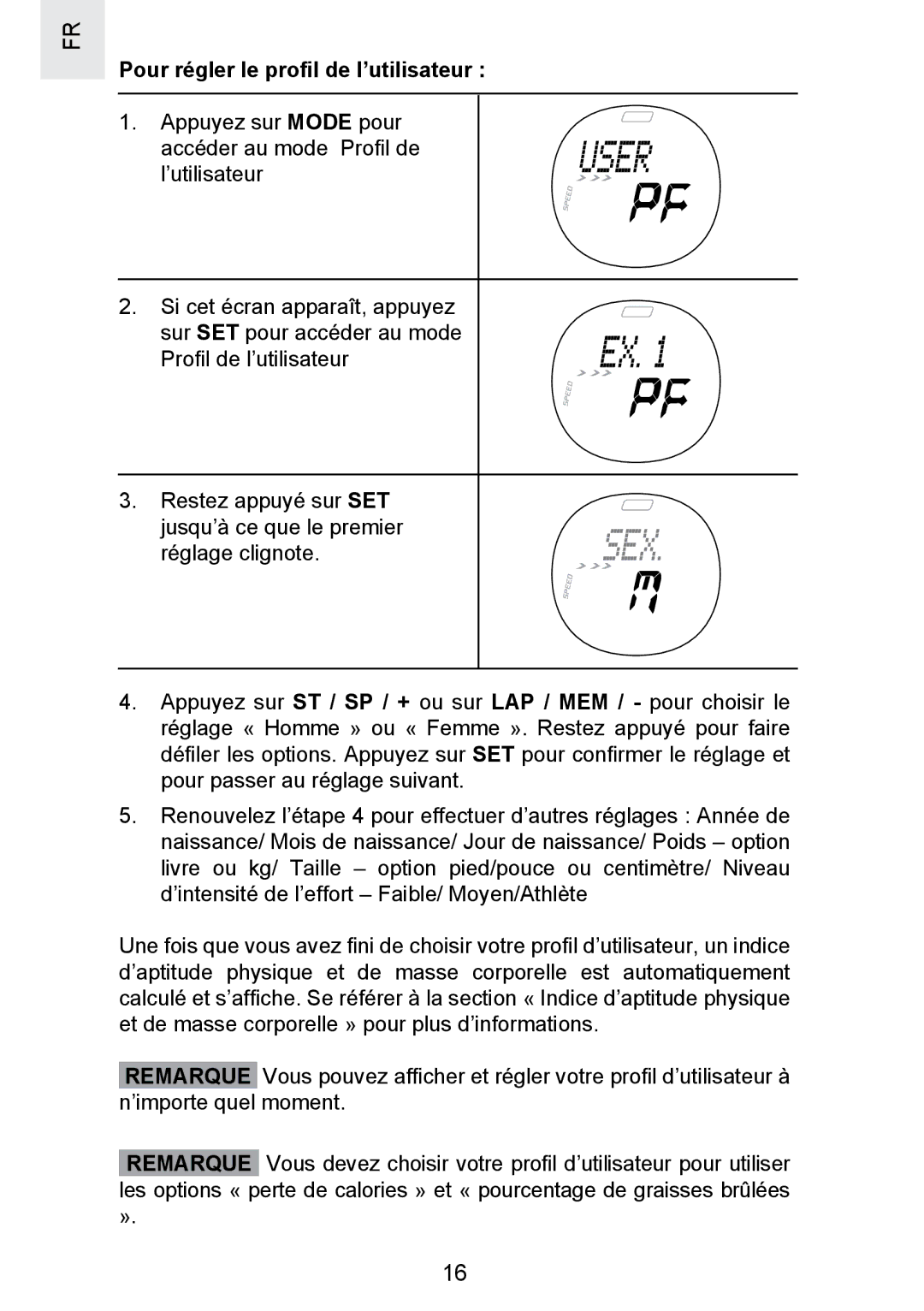 Oregon Scientific SE300 manual Pour régler le proﬁl de l’utilisateur 