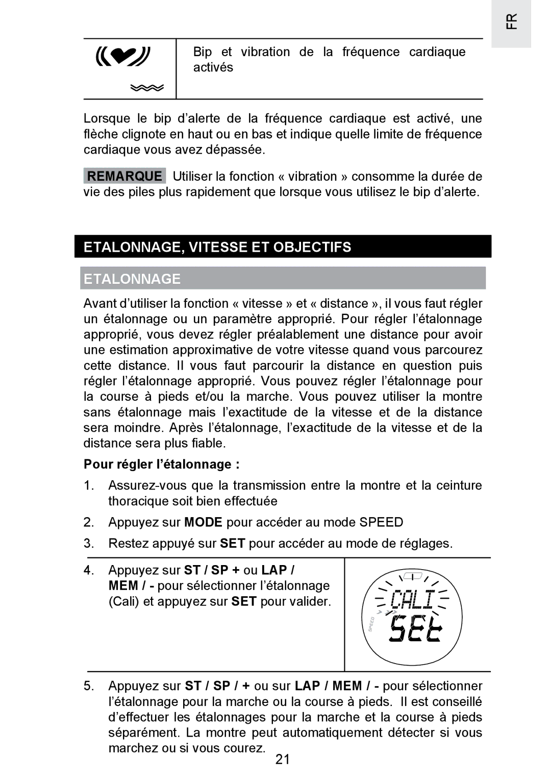 Oregon Scientific SE300 manual ETALONNAGE, Vitesse ET Objectifs Etalonnage, Pour régler l’étalonnage 