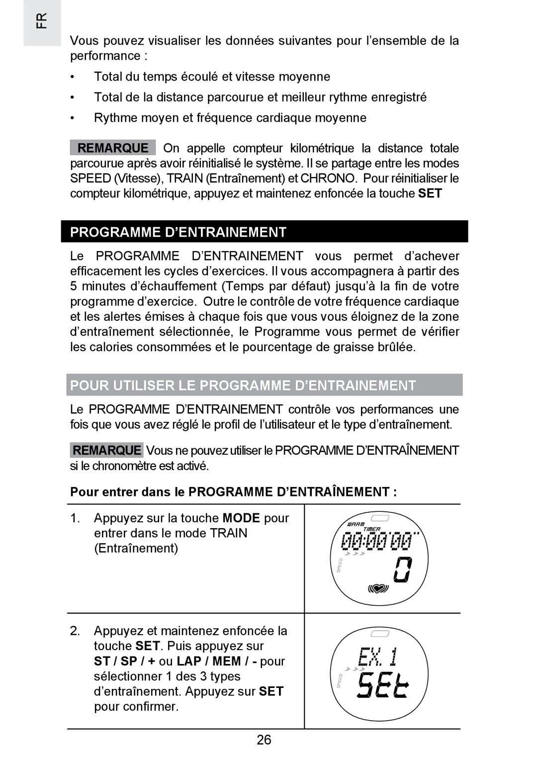 Oregon Scientific SE300 manual Pour Utiliser LE Programme D’ENTRAINEMENT, Pour entrer dans le Programme D’ENTRAÎNEMENT 