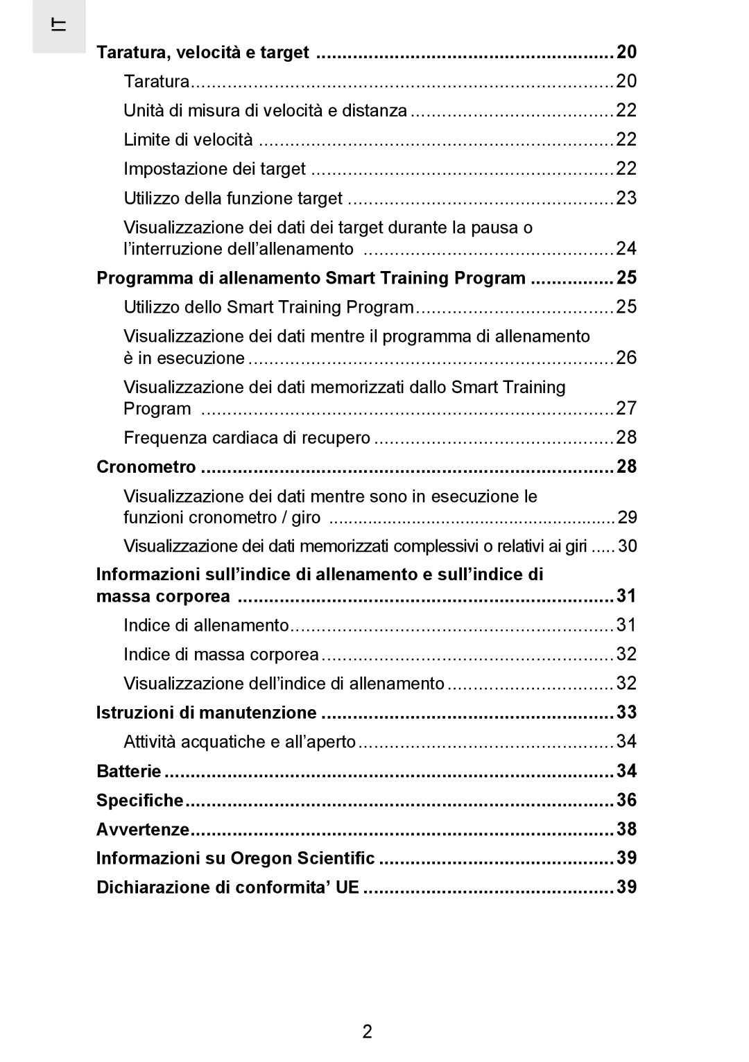 Oregon Scientific SE300 manual Taratura, velocità e target, Cronometro, Massa corporea, Istruzioni di manutenzione 