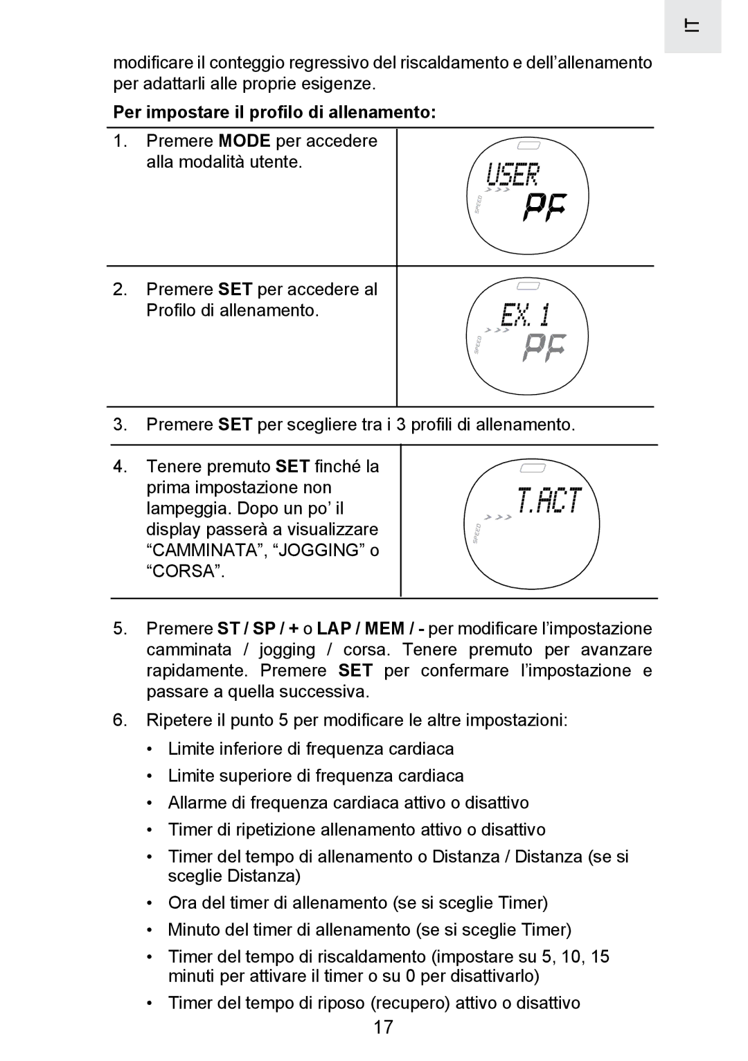 Oregon Scientific SE300 manual Per impostare il proﬁlo di allenamento 