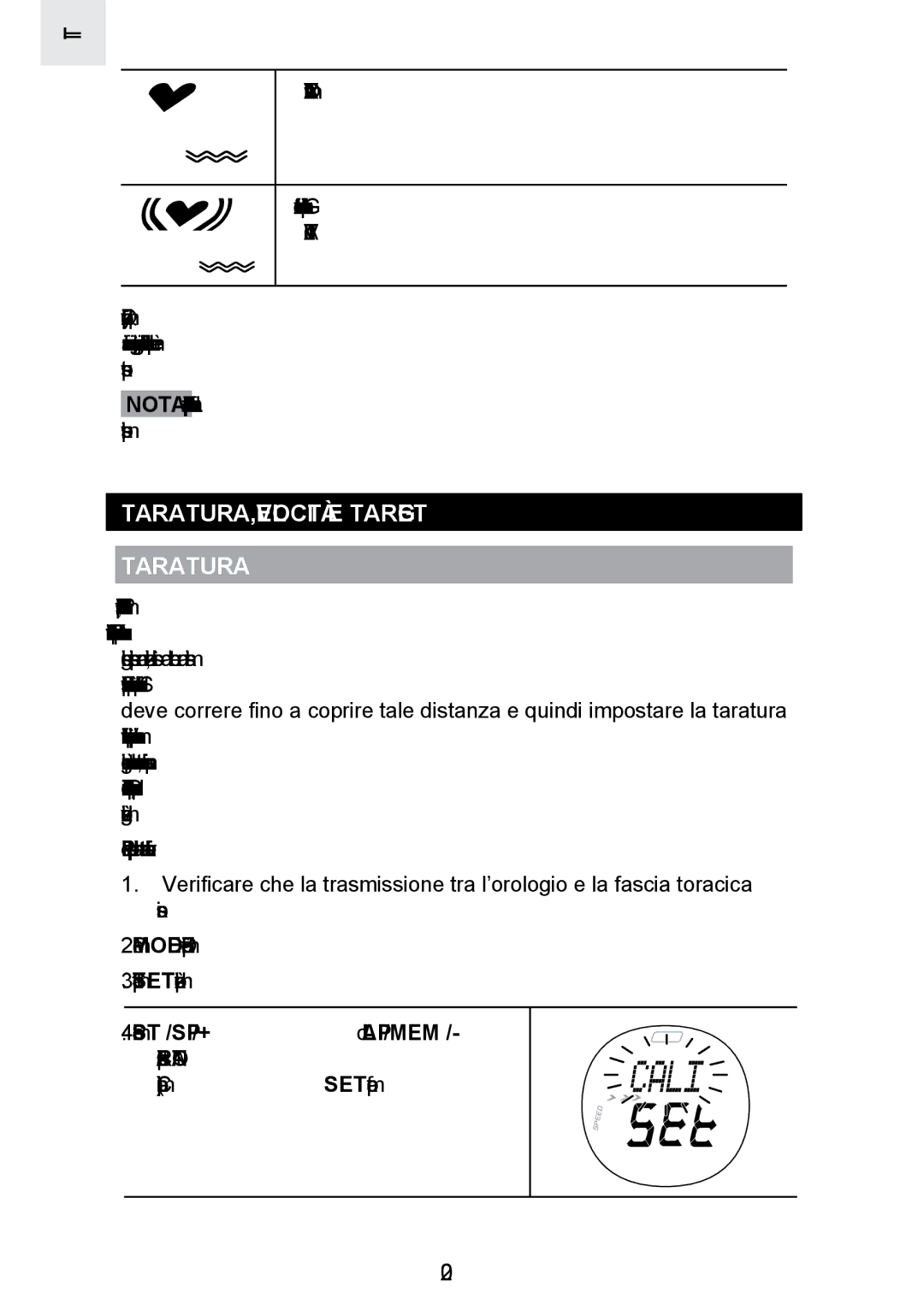 Oregon Scientific SE300 manual TARATURA, Velocità E Target Taratura, Per impostare la taratura effettiva 