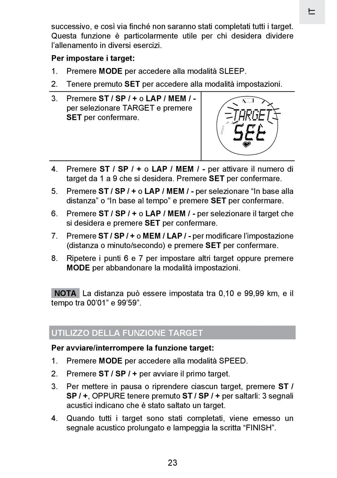 Oregon Scientific SE300 manual Utilizzo Della Funzione Target, Per impostare i target 