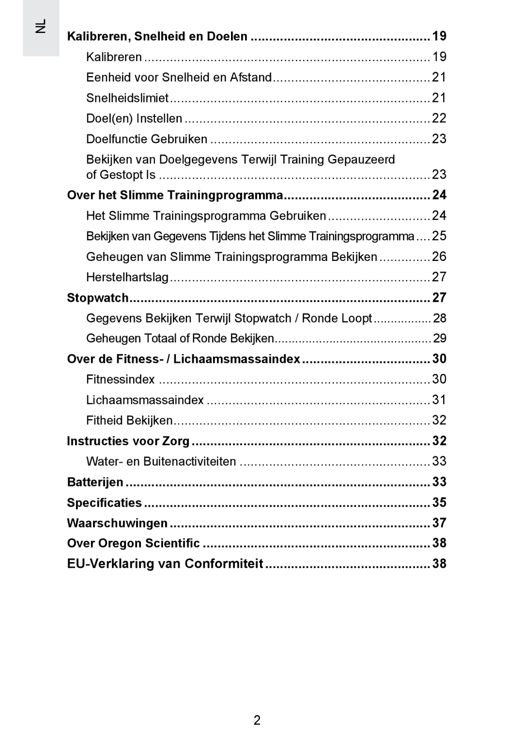 Oregon Scientific SE300 manual Kalibreren, Snelheid en Doelen, Over het Slimme Trainingprogramma, Stopwatch 