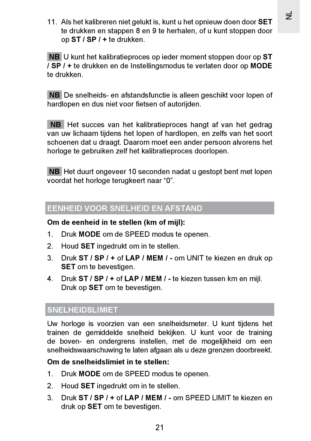 Oregon Scientific SE300 manual Eenheid Voor Snelheid EN Afstand, Snelheidslimiet, Om de eenheid in te stellen km of mijl 