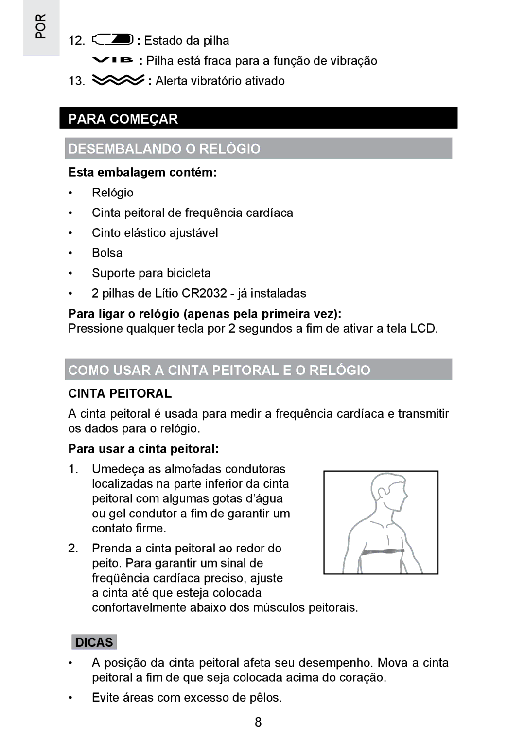 Oregon Scientific SE300 manual Para Começar Desembalando O Relógio, Como Usar a Cinta Peitoral E O Relógio, Dicas 