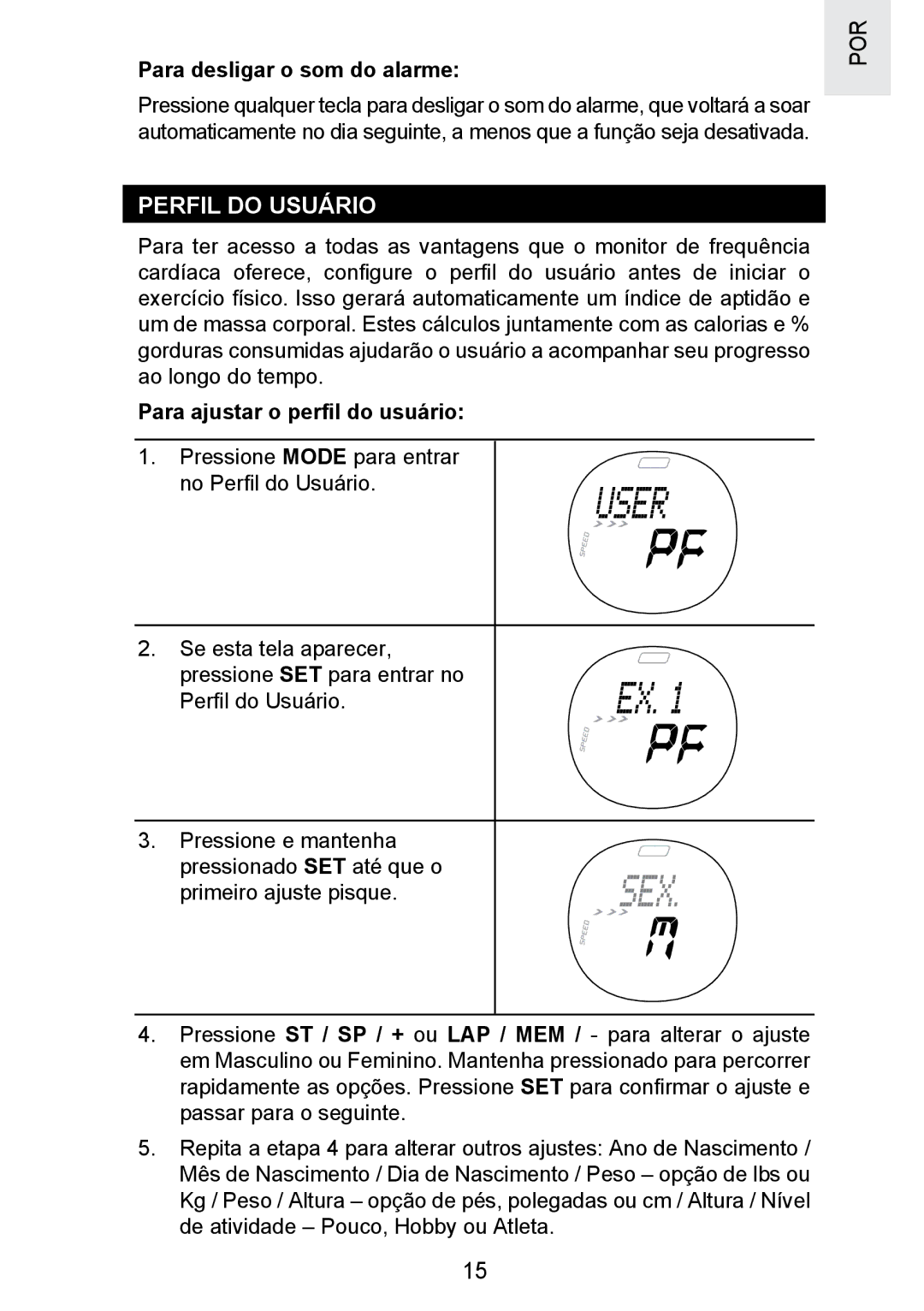 Oregon Scientific SE300 manual Perfil do Usuário, Para desligar o som do alarme, Para ajustar o perﬁl do usuário 